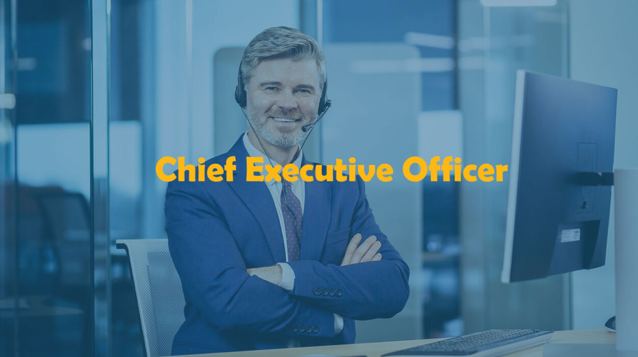 Chief Executive Officer