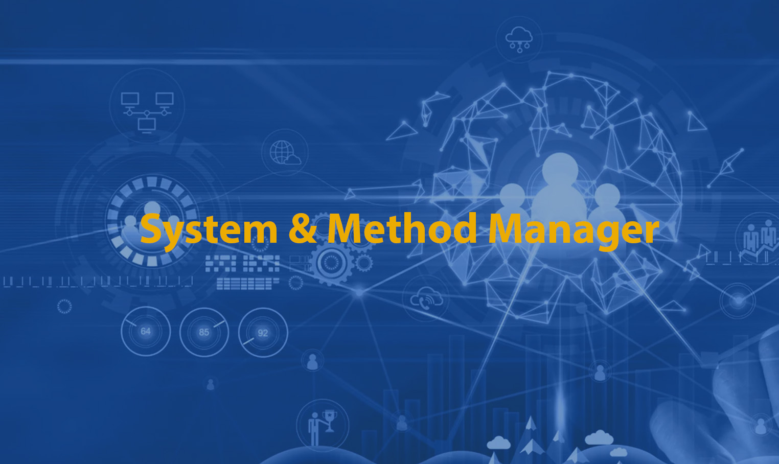 System & Method Manager