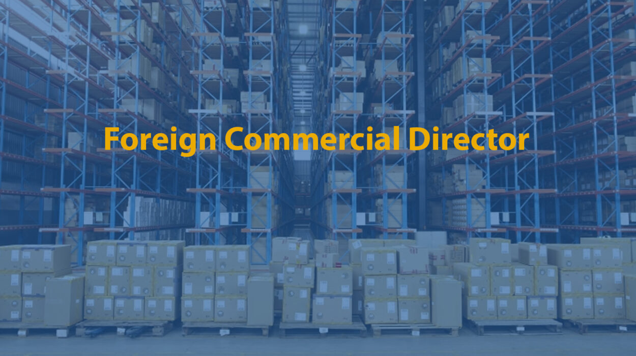 Foreign Commercial Director