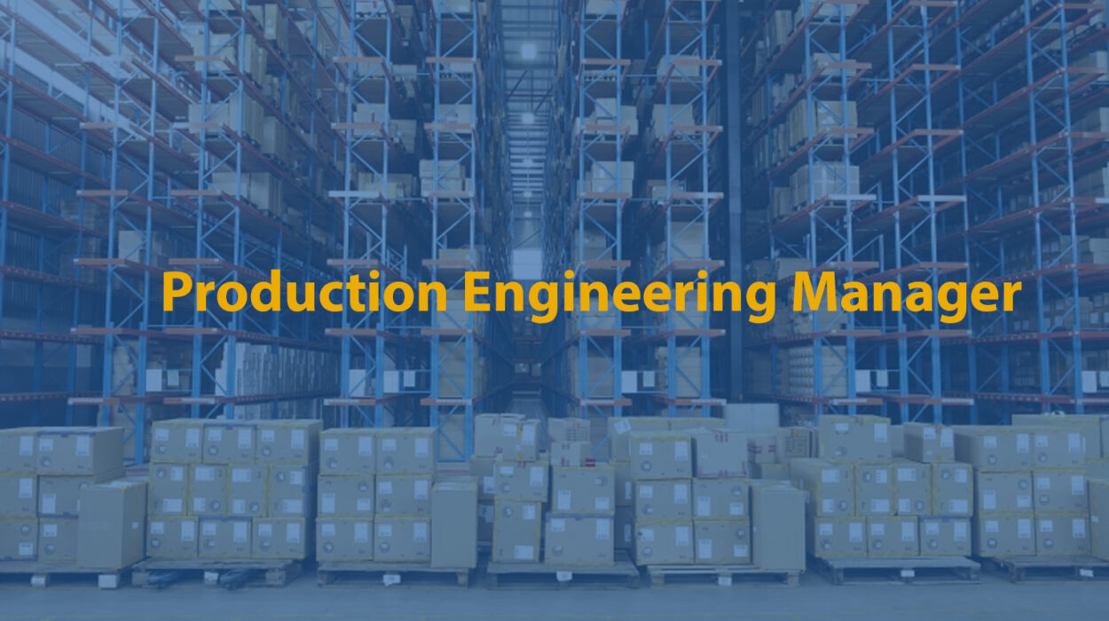 Production Engineering Manager