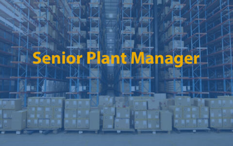 Senior Plant Manager